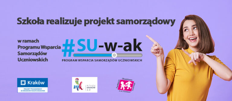 Projekty Samorządu Uczniowskiego w ramach programu  #SU-w-ak
