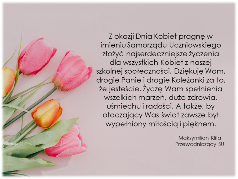 Życzenia od Samorządu Uczniowskiego z okazji Dnia Kobiet